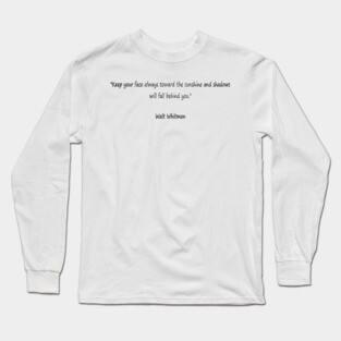 Popular quotes from popular people - Walt Whitman Long Sleeve T-Shirt