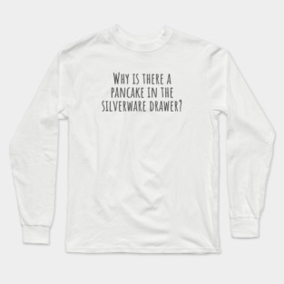 Pancake Long Sleeve T-Shirt