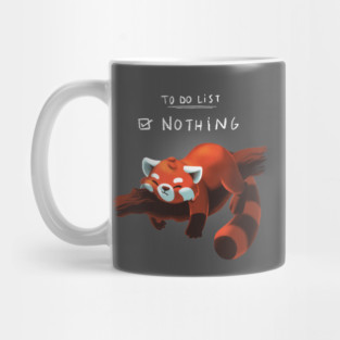 Red panda days - To Do List Nothing - Lazy Cute Animal Mug