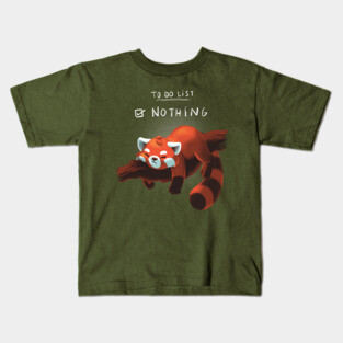 Red panda days - To Do List Nothing - Lazy Cute Animal Kids T-Shirt