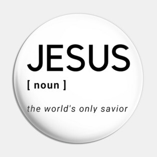 Jesus Christ Savior Christian Graphic Pin
