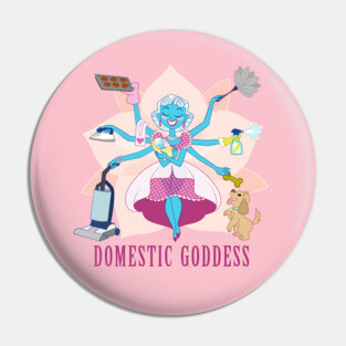 Domestic Goddess Pin