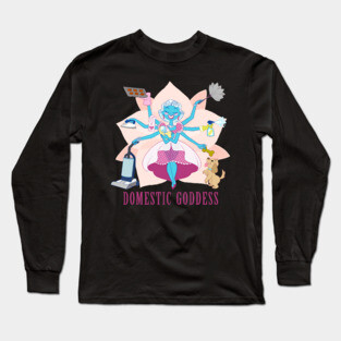 Domestic Goddess Long Sleeve T-Shirt