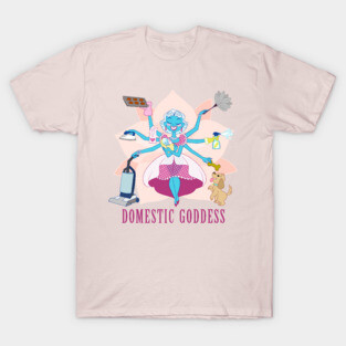Domestic Goddess T-Shirt