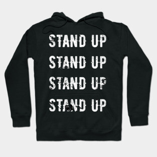 Stand UP Hoodie