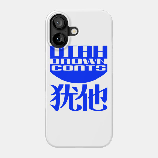 Blue Utah Browncoats Phone Case by utahbrowncoats