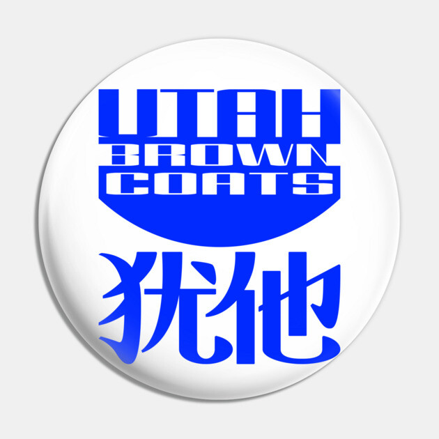 Blue Utah Browncoats Pin by utahbrowncoats