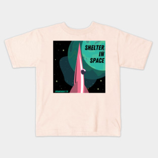 Shelter In Space, Speakeasily Kids T-Shirt