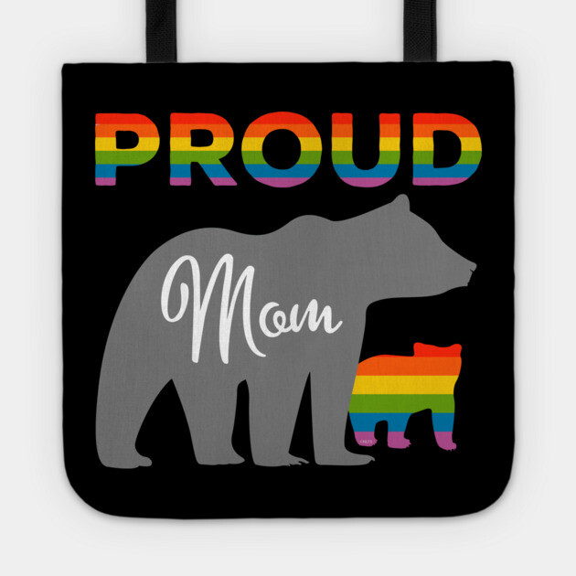 Rainbow Pride Flag Bear Proud Mother and Gay Cub Tote by creative