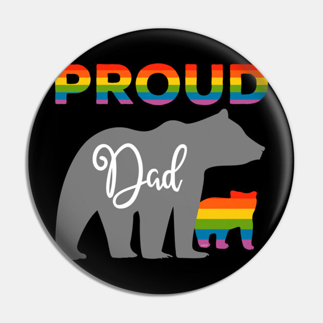 Rainbow Pride Flag Bear Proud Father and Gay Cub Pin by creative
