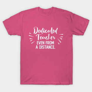 Teacher Quarantine Quote T-Shirt