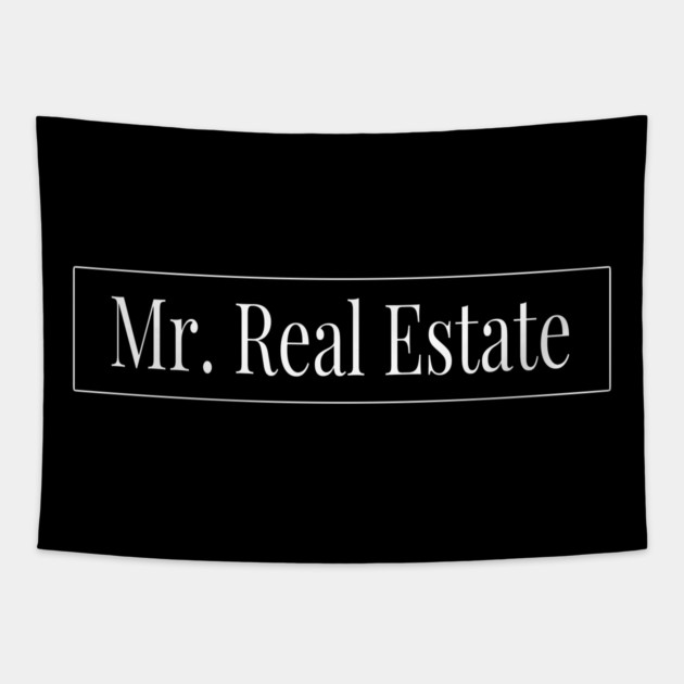 Mr. Real Estate Tapestry by REG