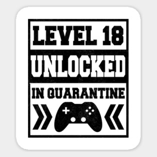 Level 18 unlocked in quarantine Sticker