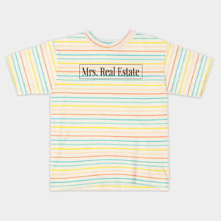Mrs. Real Estate Kids T-Shirt