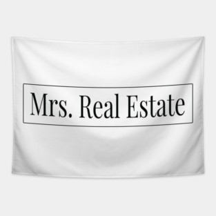 Mrs. Real Estate Tapestry