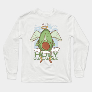 Holy Guacamole Long Sleeve T-Shirt