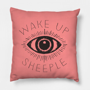 Wake Up Sheeple / Conspiracy Theorist Design Pillow