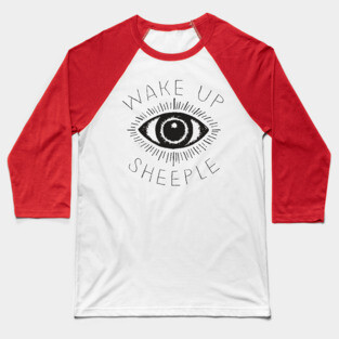 Wake Up Sheeple / Conspiracy Theorist Design Baseball T-Shirt