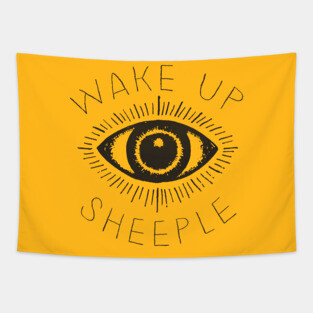 Wake Up Sheeple / Conspiracy Theorist Design Tapestry
