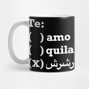 Te Amo, tequila, Te RashRash Mug