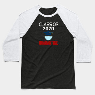 class of 2020 Quarantine Baseball T-Shirt