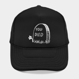You Died Hat