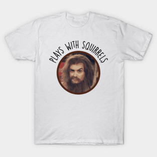 Plays with Squirrels T-Shirt