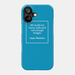 Inspirational Isaac Newton Science T-Shirt Phone Case