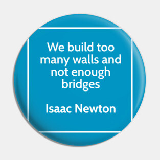 Inspirational Isaac Newton Science T-Shirt Pin