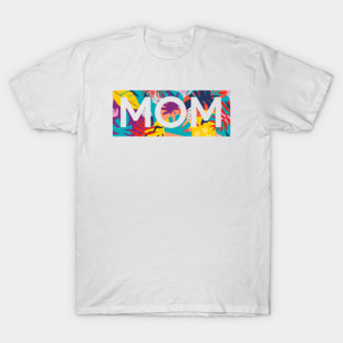 Mom, Mothers Day Gift, Tropical Floral Pattern T-Shirt