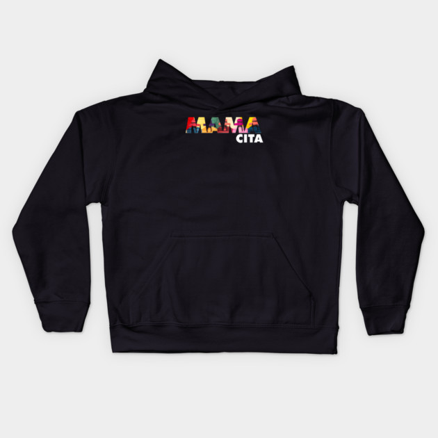 Mama Cita, Latina, cholita, South American Kids Hoodie by logiamerch