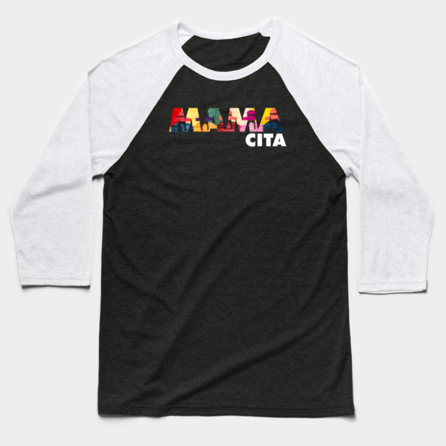 Mama Cita, Latina, cholita, South American Baseball T-Shirt by logiamerch