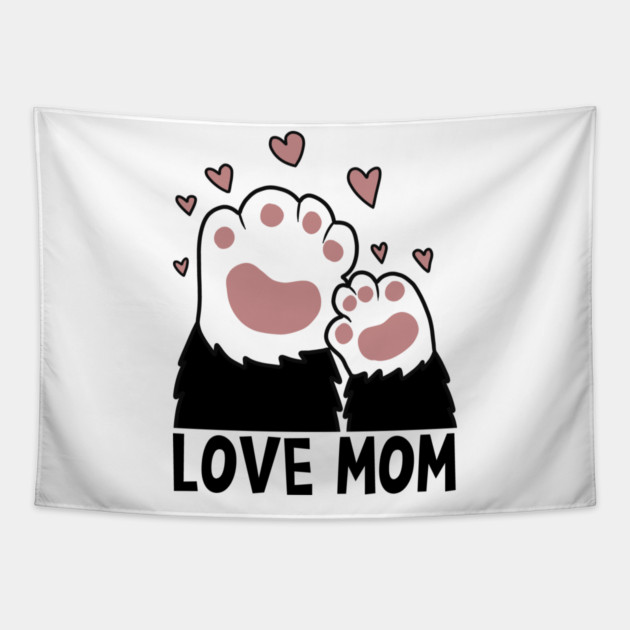 Love Mom Cat Paws Kitten Cat Lover Tapestry by logiamerch