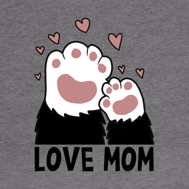 Love Mom Cat Paws Kitten Cat Lover by logiamerch