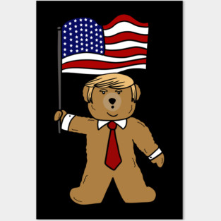 Funny Trump Bear Political Posters and Art