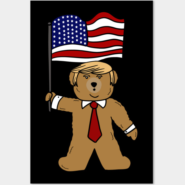Funny Trump Bear Political Wall Art by logiamerch