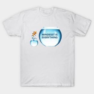 Clownfish Mindset is Everything Motivational, Fish, Funny Motivational quote T-Shirt