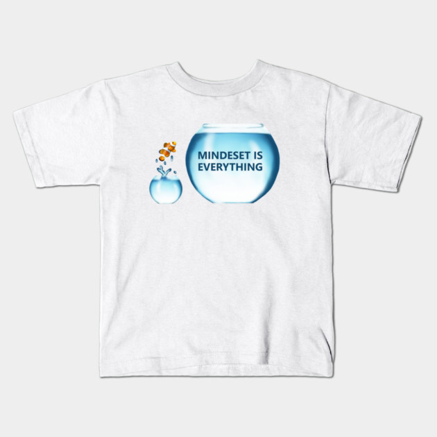 Clownfish Mindset is Everything Motivational, Fish, Funny Motivational quote Kids T-Shirt by logiamerch