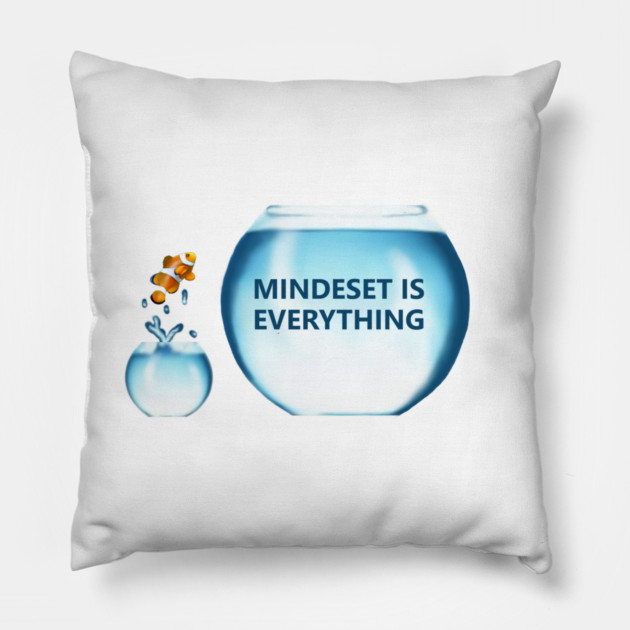 Clownfish Mindset is Everything Motivational, Fish, Funny Motivational quote Pillow by logiamerch