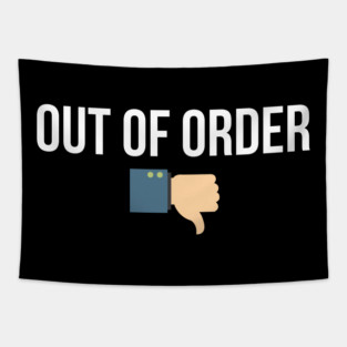 Out Of Order Tapestry