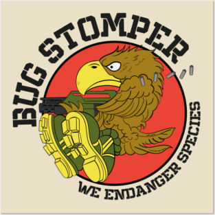 Colonial Marines Bug Stomper - We Endanger Species Posters and Art