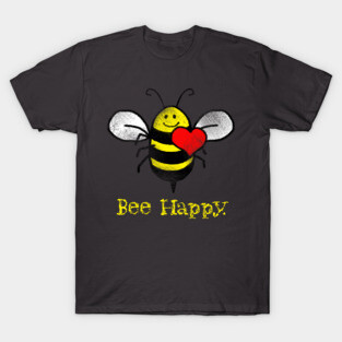 Bee Happy T-Shirt