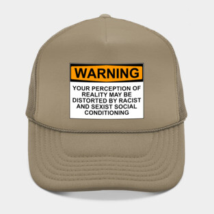 Warning - Your Perception May Be Distorted Hat