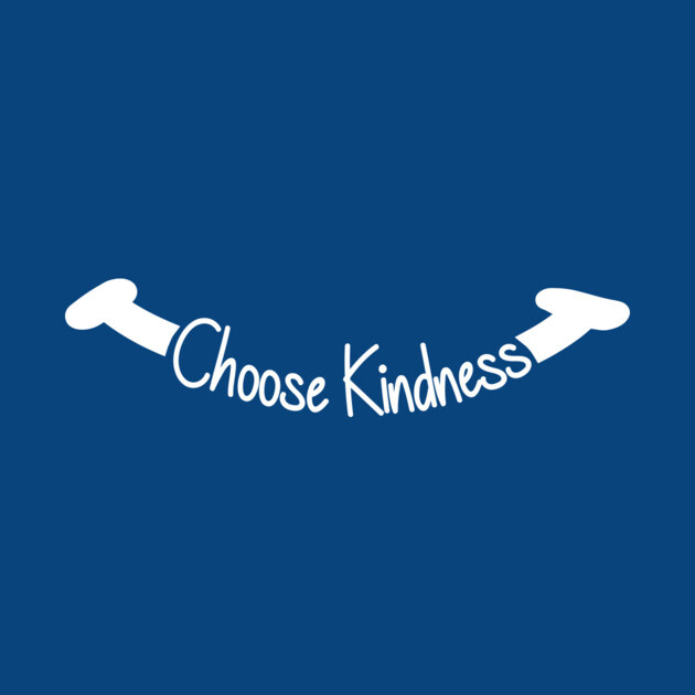 Choose Kindness Smile - White on Blue by Balanceandharmonyforreflexologists
