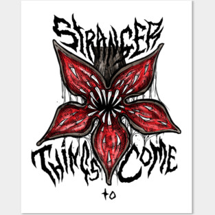 Stranger Things To Come Posters and Art