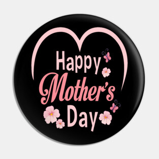 happy mothers day Pin