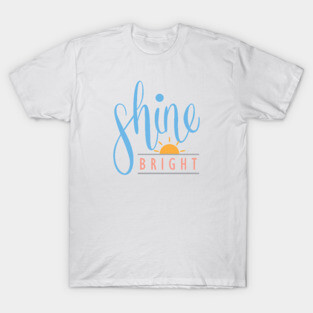 Shine Bright T-Shirt