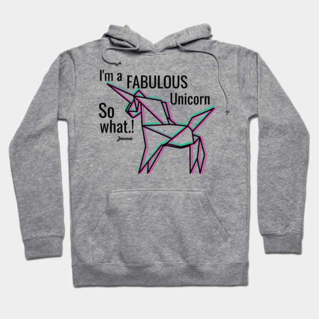 Im a fabulous unicorn | Perfect for all Unicorn Hoodie by Sam Design Studio