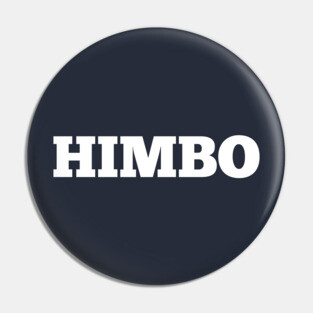 HIMBO Pin
