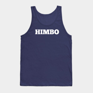 HIMBO Tank Top